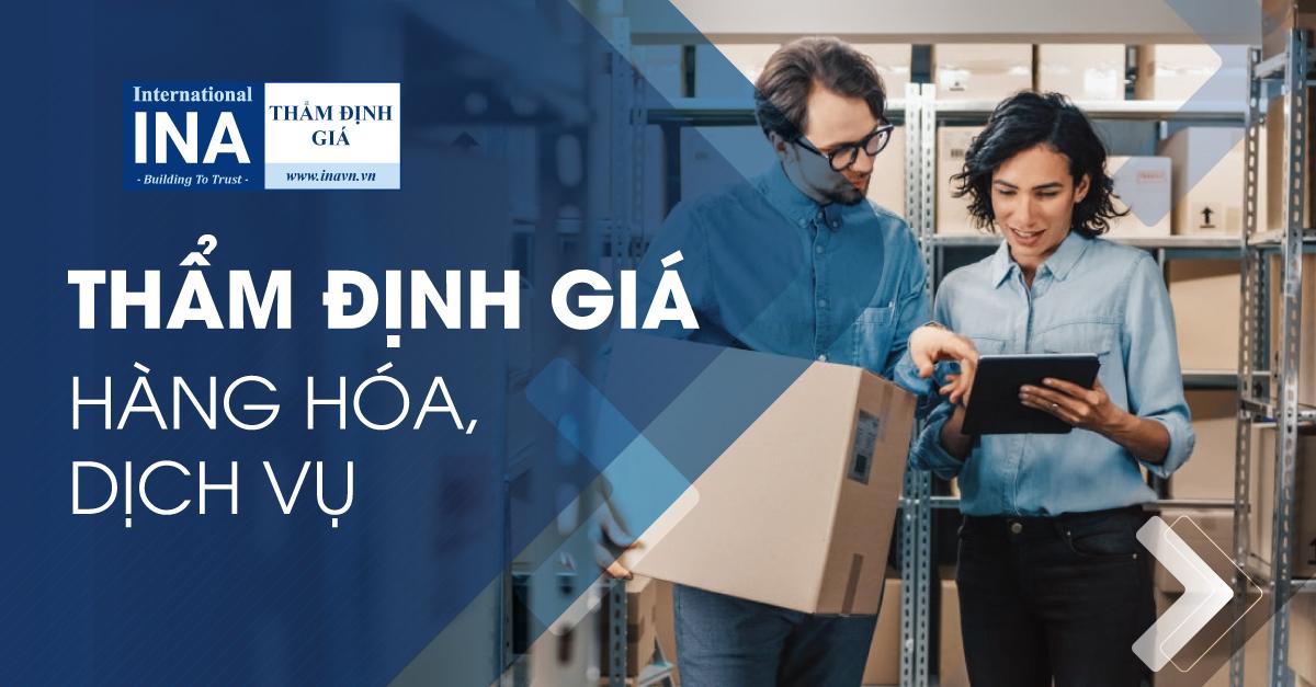 Thẩm định giá hàng hóa, dịch vụ mà