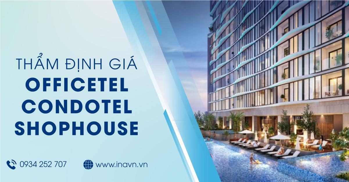 DỊCH VỤ THẨM ĐỊNH GIÁ RESORT VILLA, OFFICETEL, SHOPHOUSE