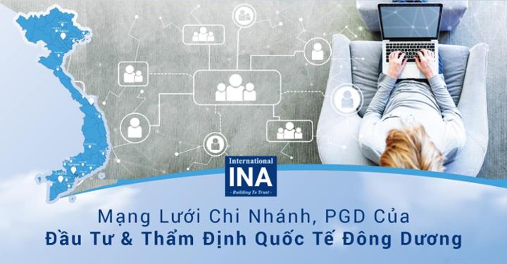 Mạng Lưới Chi Nhánh, PGD Của Đầu Tư & Thẩm Định Quốc Tế Đông Dương