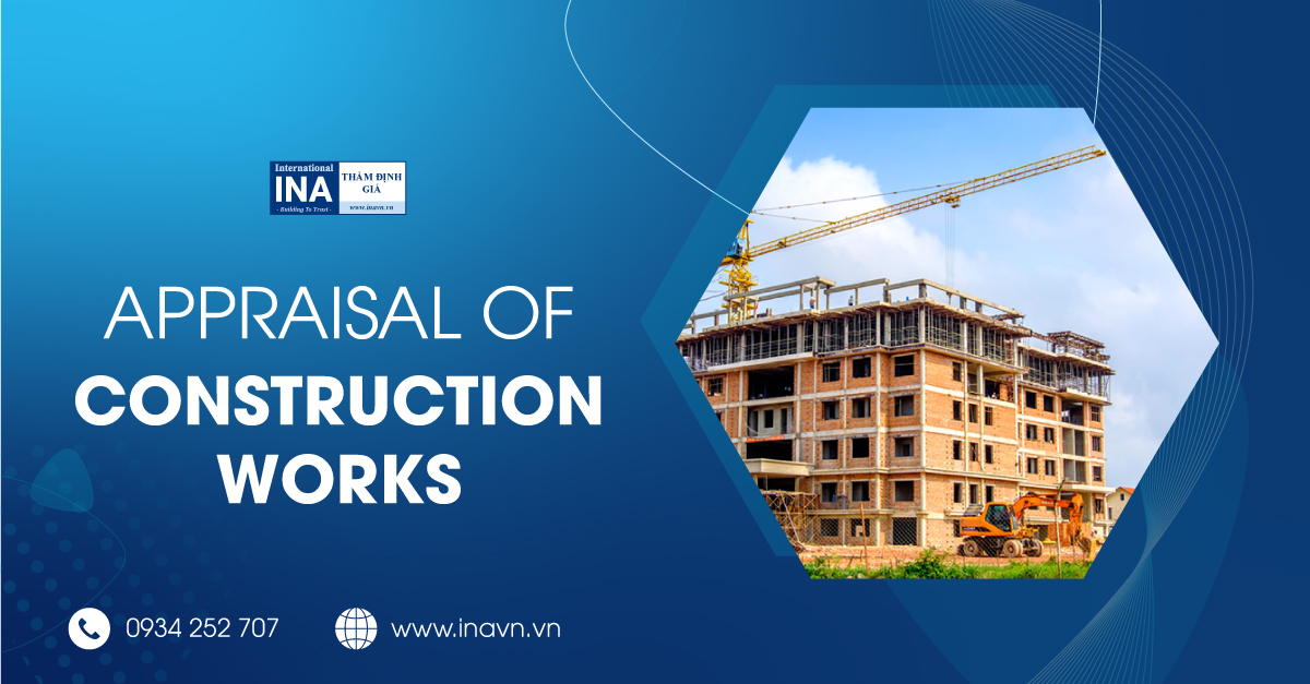 Appraisal Of Construction Works