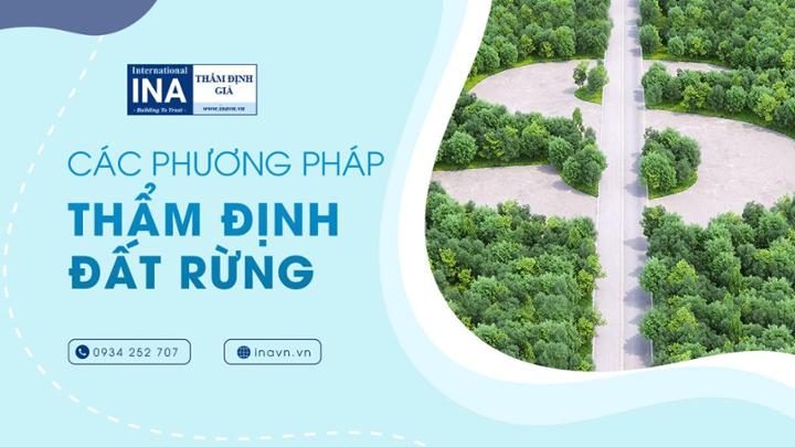 CÁC PHƯƠNG PHÁP THẨM ĐỊNH GIÁ ĐẤT RỪNG